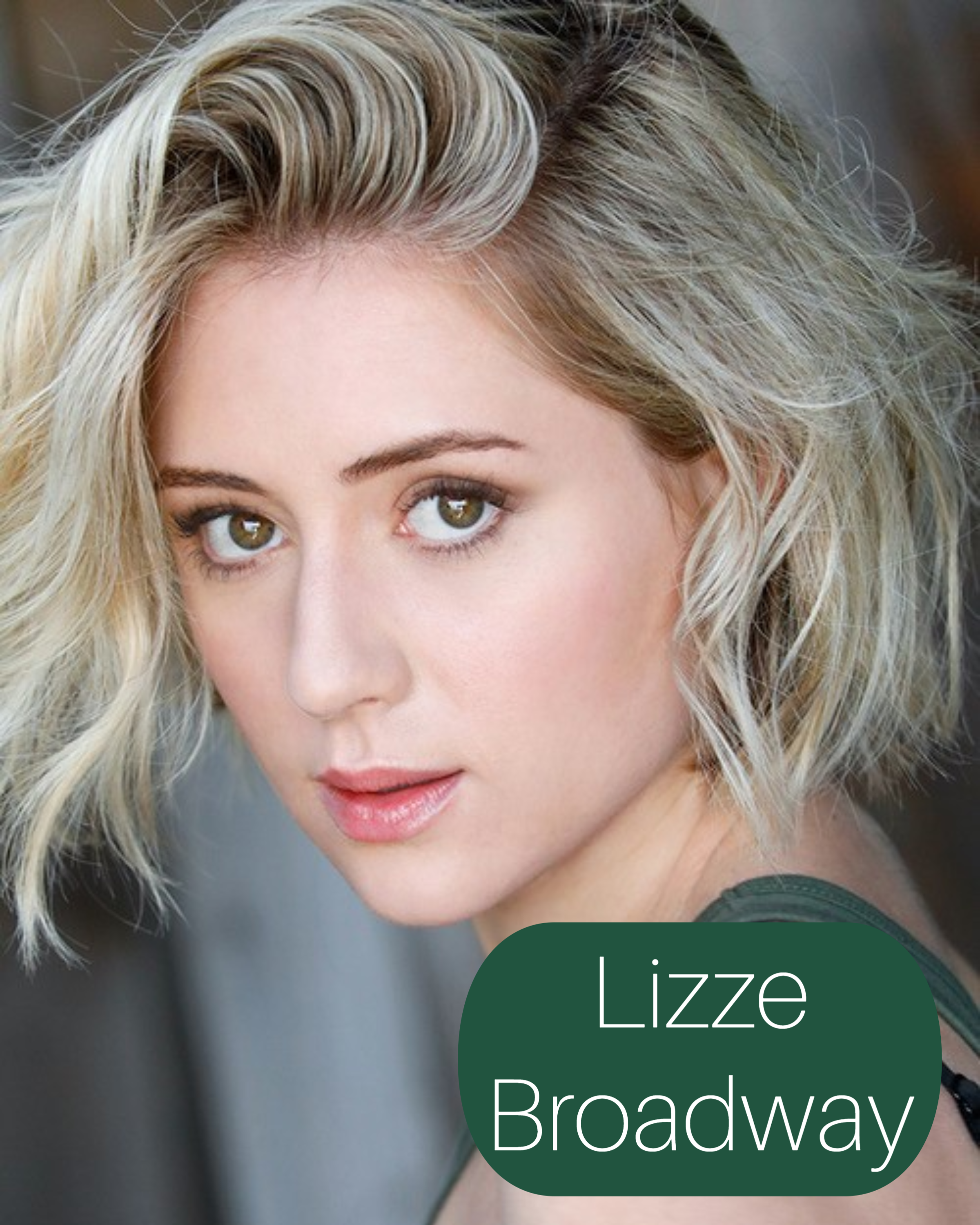 Lizze Broadway